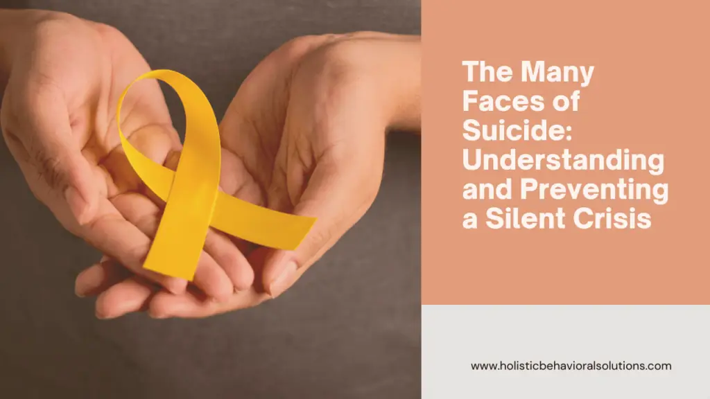The Many Faces of Suicide: Understanding and Preventing a Silent Crisis