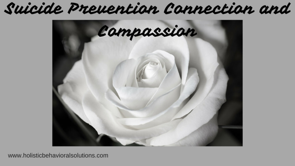 Suicide Prevention Connection and Compassion