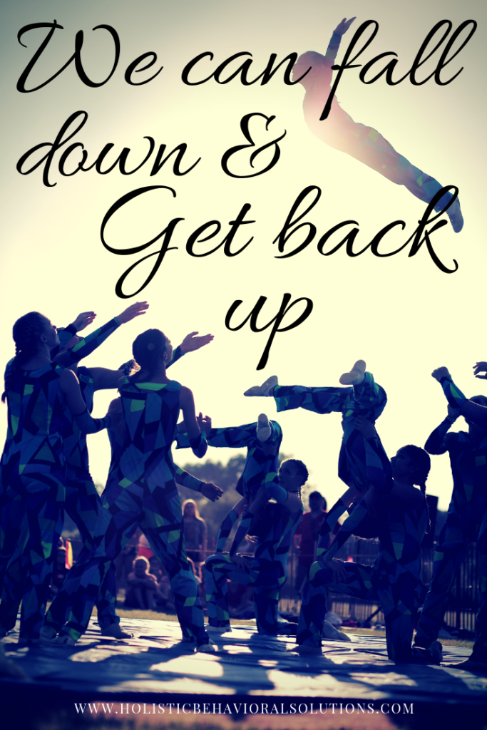Falling down and getting back up