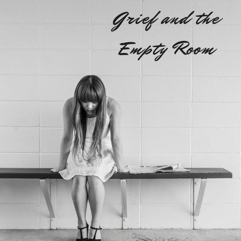 Grief and the Empty Room