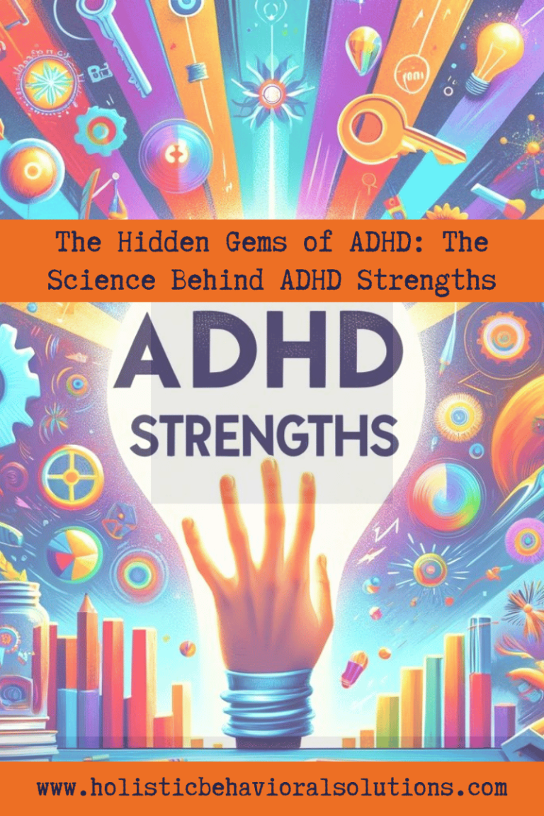 The Hidden Gems of ADHD: The Science Behind ADHD Strengths