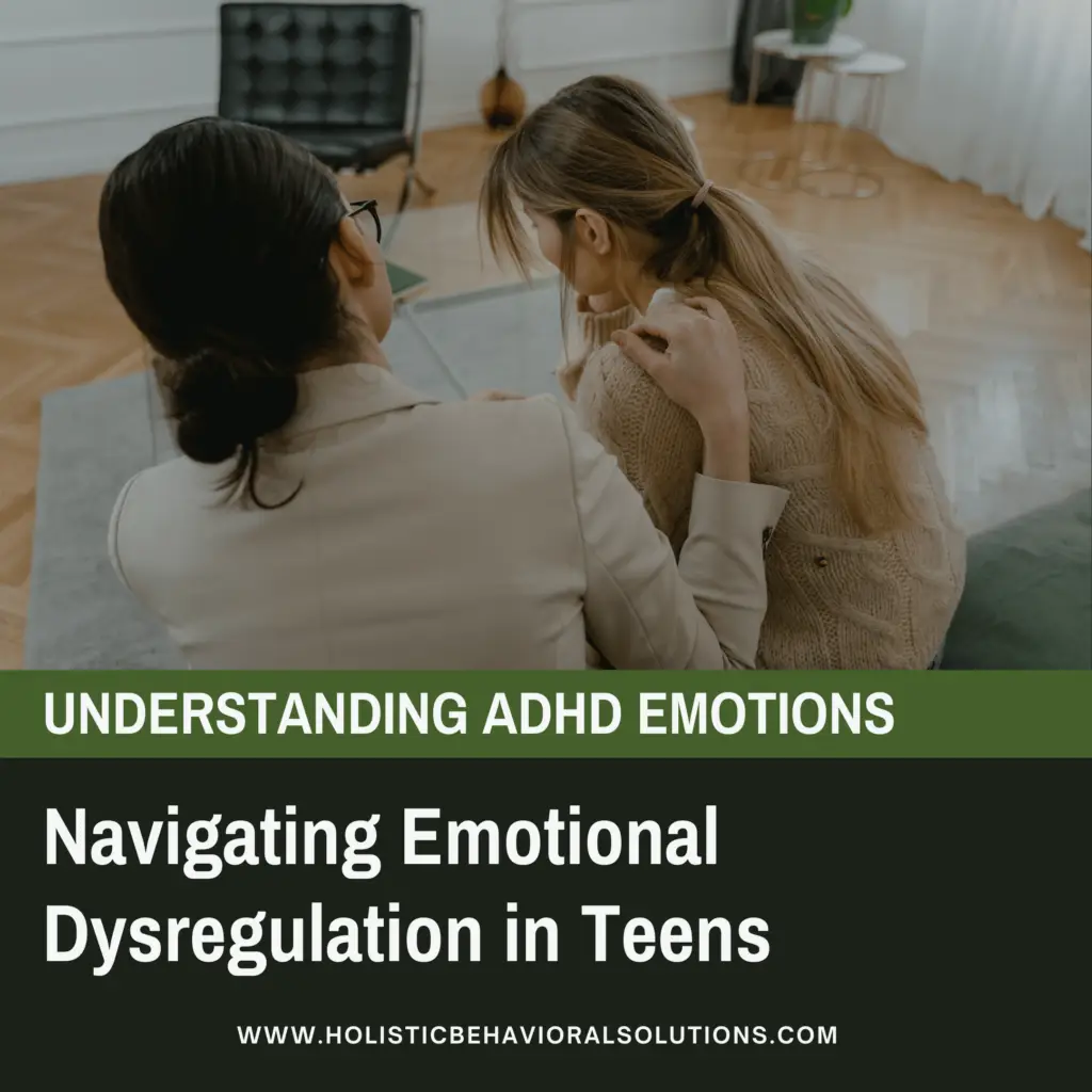 The 3 Ways to Emotion Dysregulation Affects Adolescents with ADHD