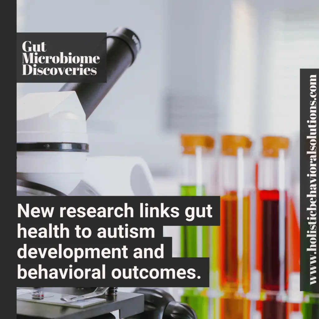 Autism and Gut Microbiome Discoveries