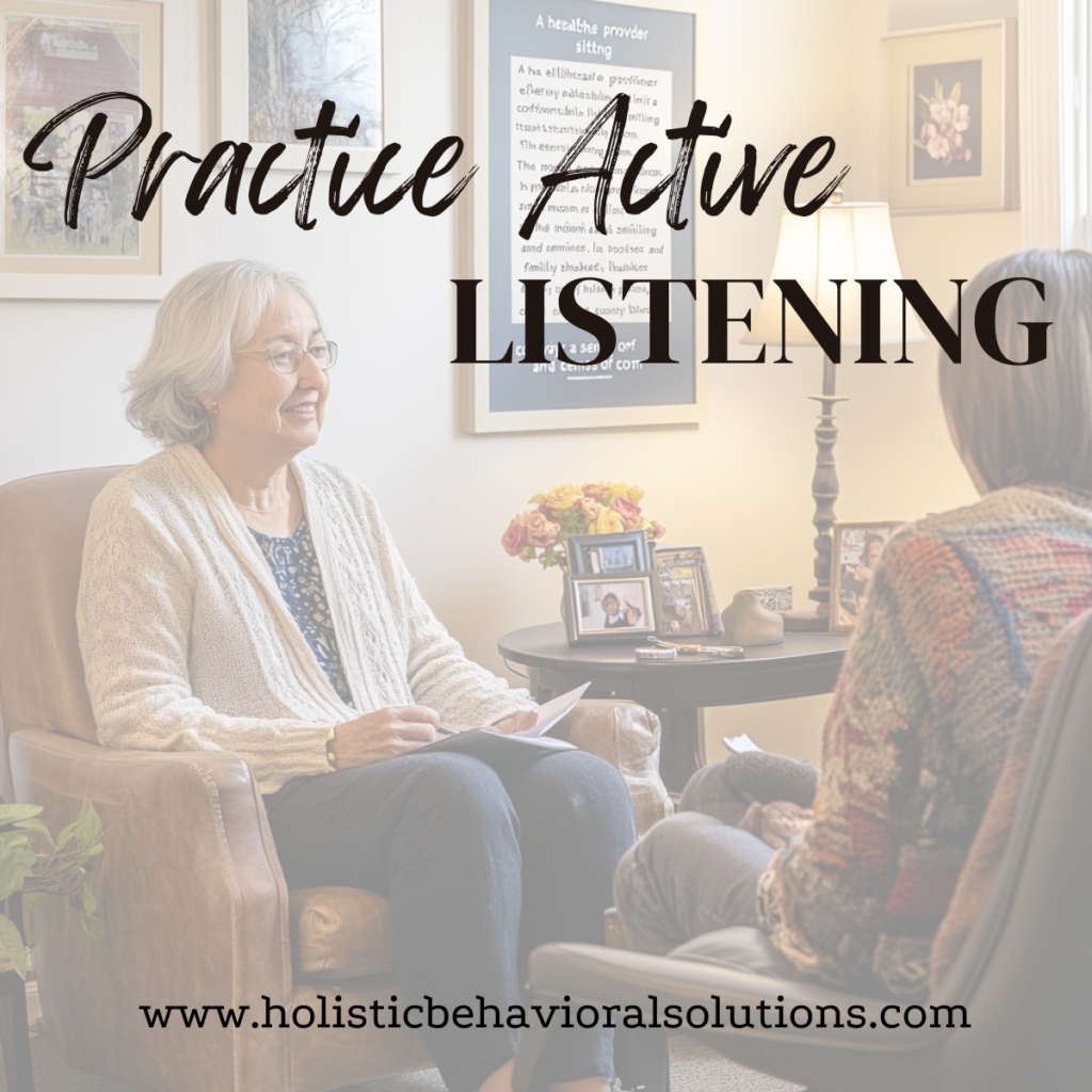 Practice Active Listening