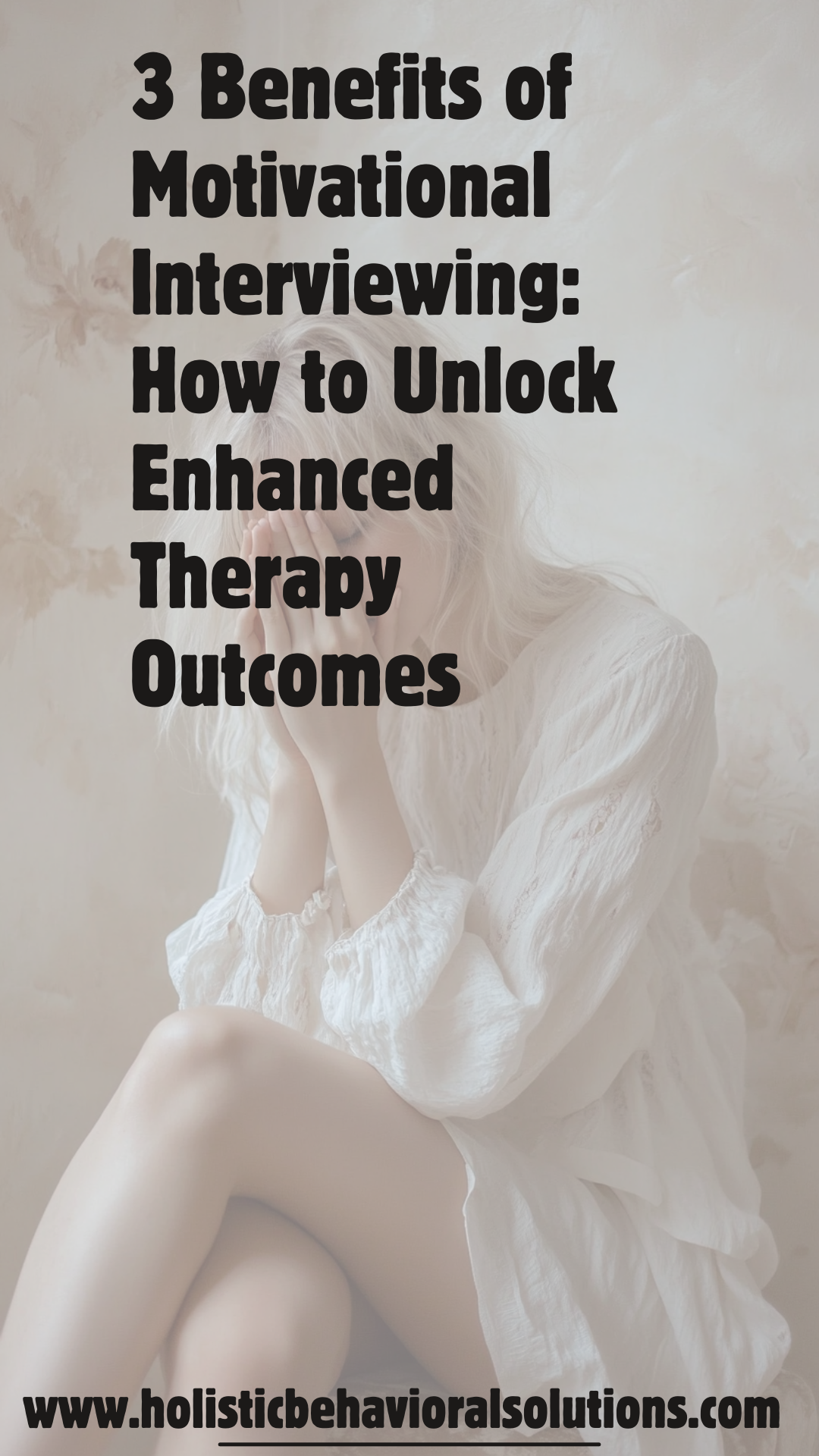 3 Benefits of Motivational Interviewing: How to Unlock Enhanced Therapy Outcomes