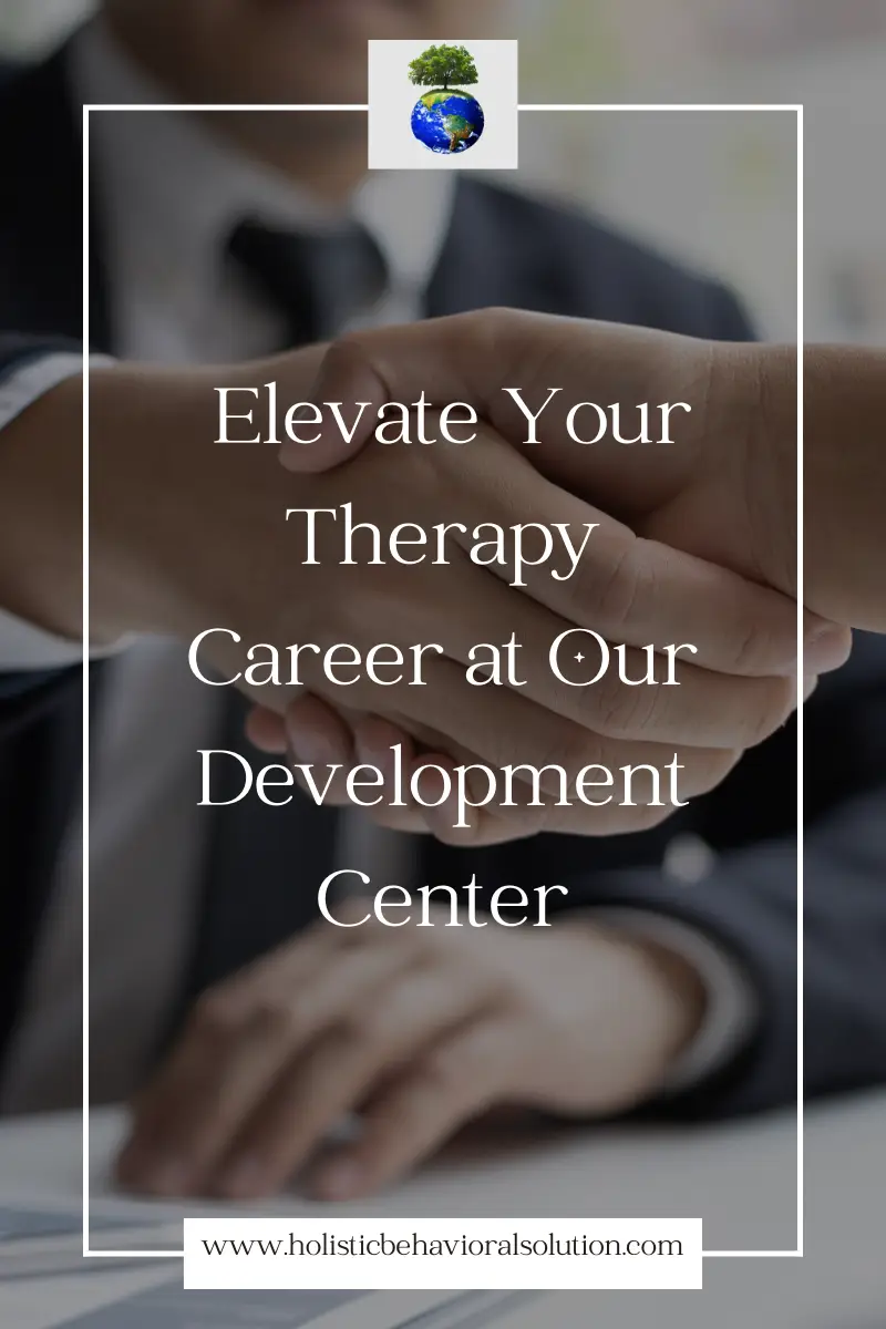 5 Powerful Steps to Elevate Your Therapy Career at Our Development Center